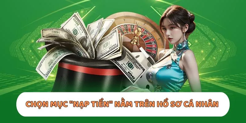 Chọn chuyên mục để bắt đầu công đoạn nạp tiền Choangclub