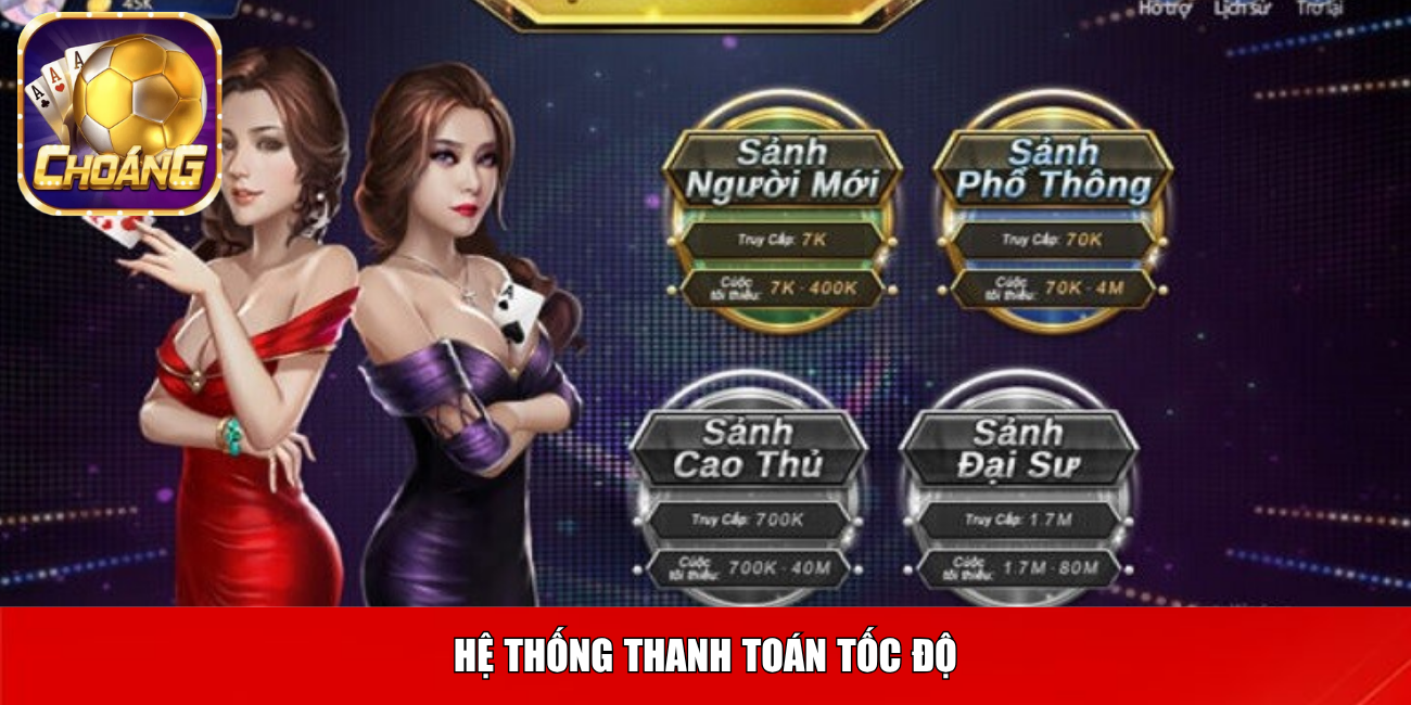 dai chien do den 4 Hệ thống thanh toán tốc độ