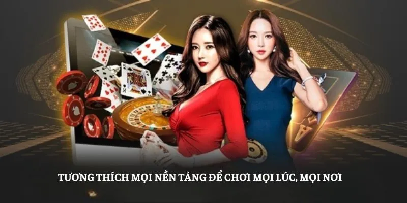 Tương thích trên mọi nền tảng là giải lý cho tại sao nên chọn Choangclub