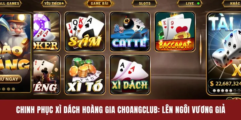 Xì Dách Hoàng Gia