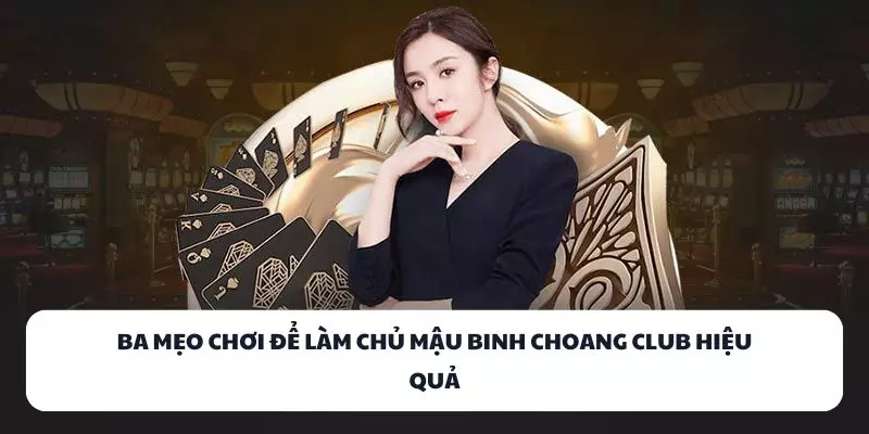 ba meo choi de lam chu mau binh choang club hieu qua ba meo choi de lam chu mau binh choang club hieu qua