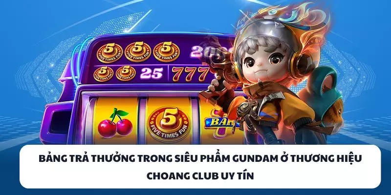 bang tra thuong trong sieu pham gundam o thuong hieu choang club uy tin bang tra thuong trong sieu pham gundam o thuong hieu choang club uy tin