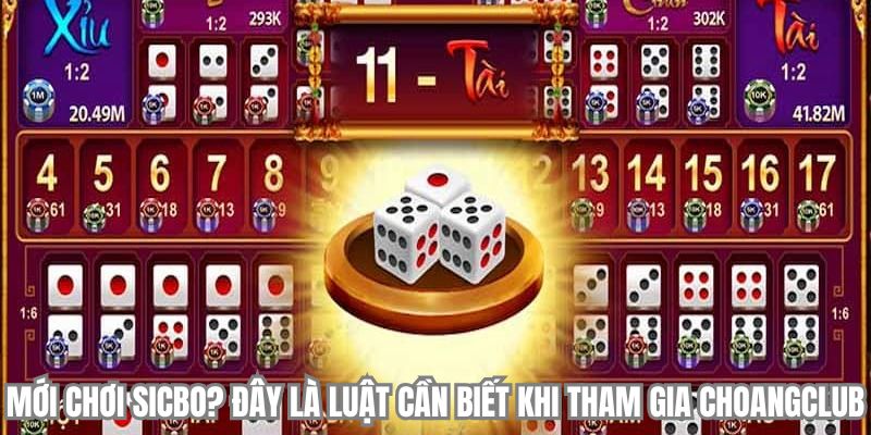 luat can biet khi tham gia choi sicbo tai choangclub luat can biet khi tham gia choi sicbo tai choangclub