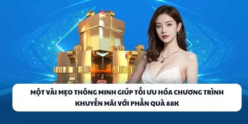 mot vai meo thong minh giup toi uu hoa chuong trinh khuyen mai voi phan qua 88k mot vai meo thong minh giup toi uu hoa chuong trinh khuyen mai voi phan qua 88k