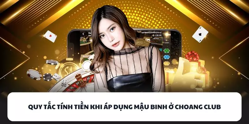 quy tac tinh tien khi ap dung mau binh o choang club quy tac tinh tien khi ap dung mau binh o choang club