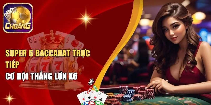 super 6 baccarat